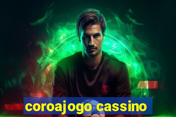 coroajogo cassino